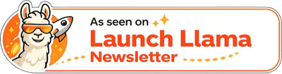 Featured on Launch Llama Tools